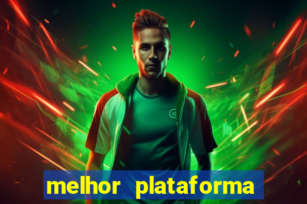 melhor plataforma para jogar